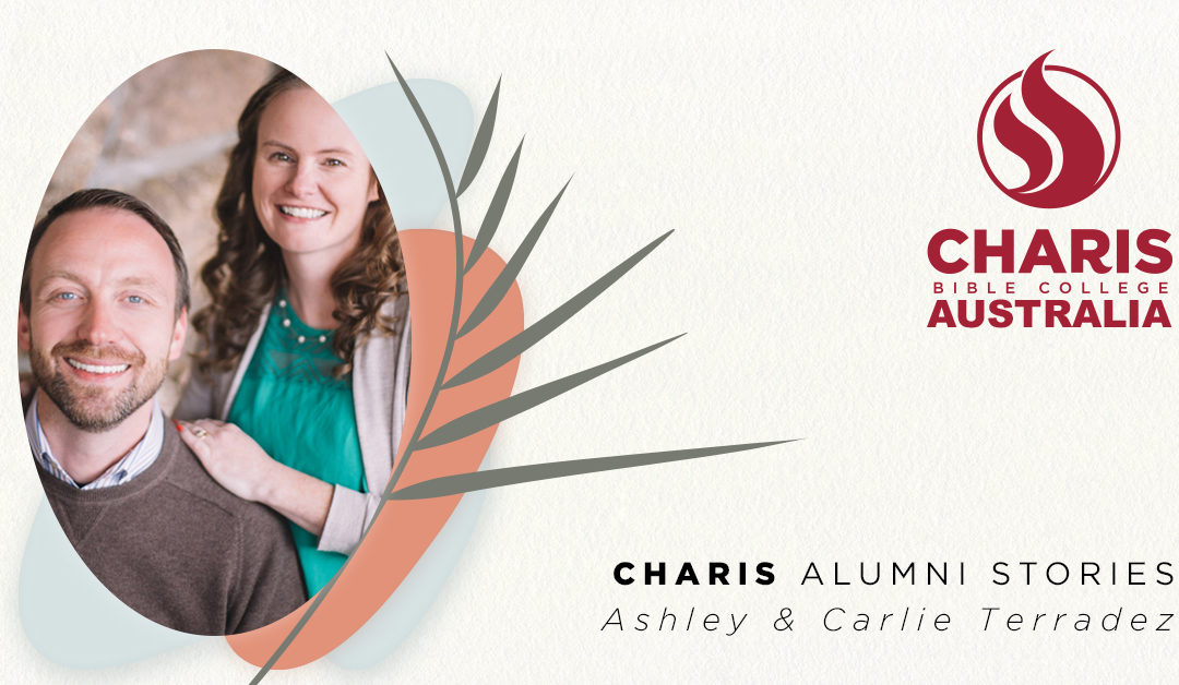 Ashley & Carlie Terradez – Why CHARIS is dear to our hearts