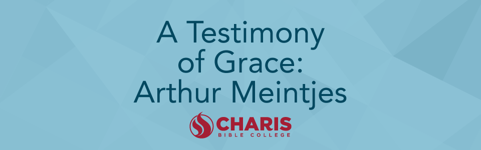 A testimony of Grace: Arthur Meintjes