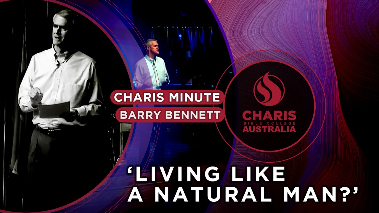 Are You Living Like A Natural Man