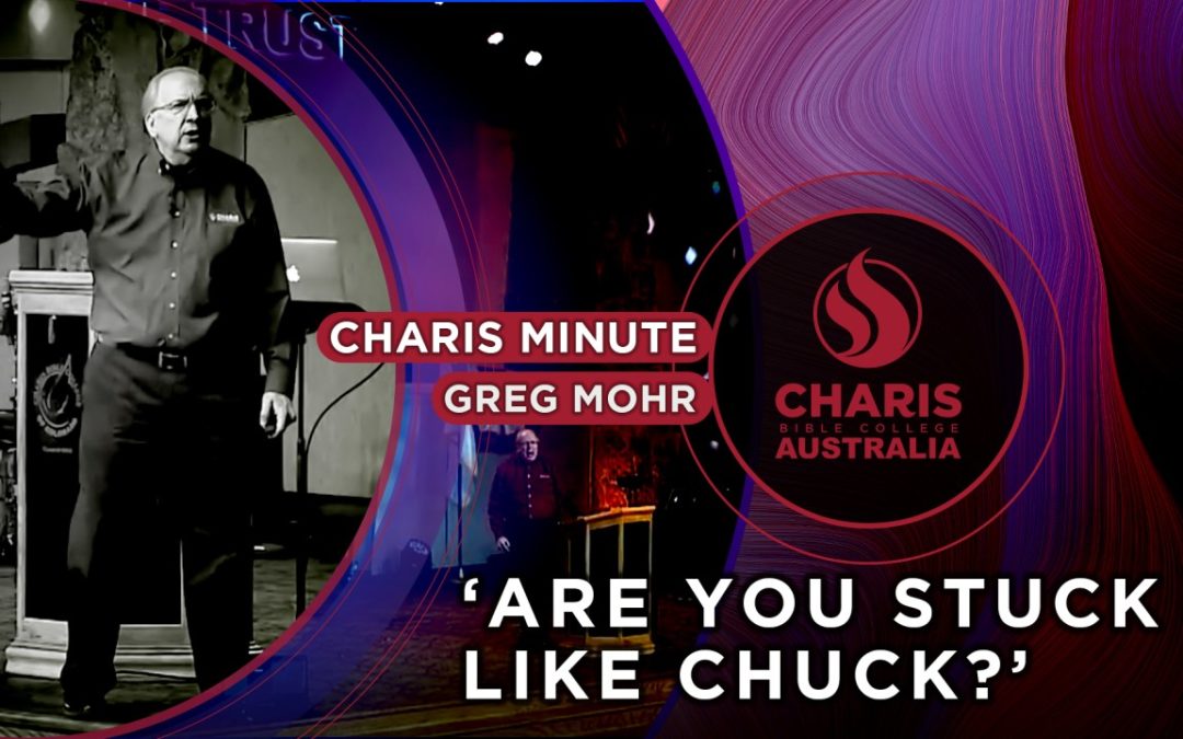 Are You Stuck Like Chuck?