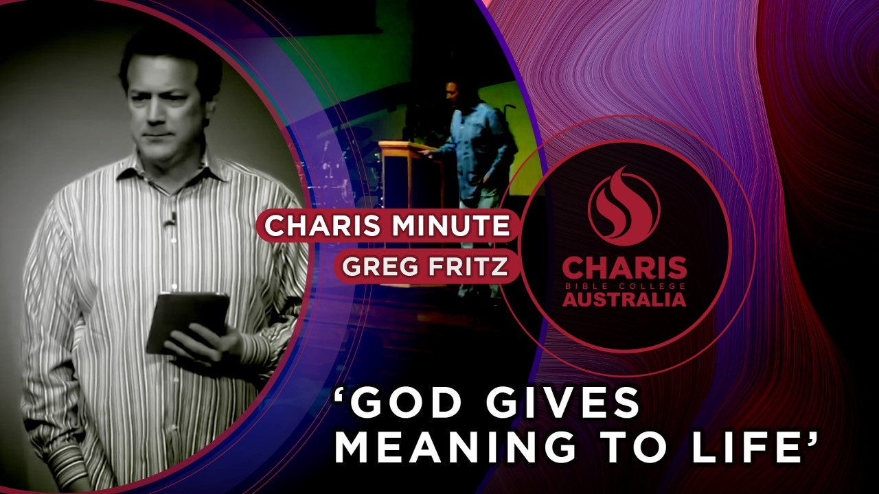 God Gives Meaning To Life