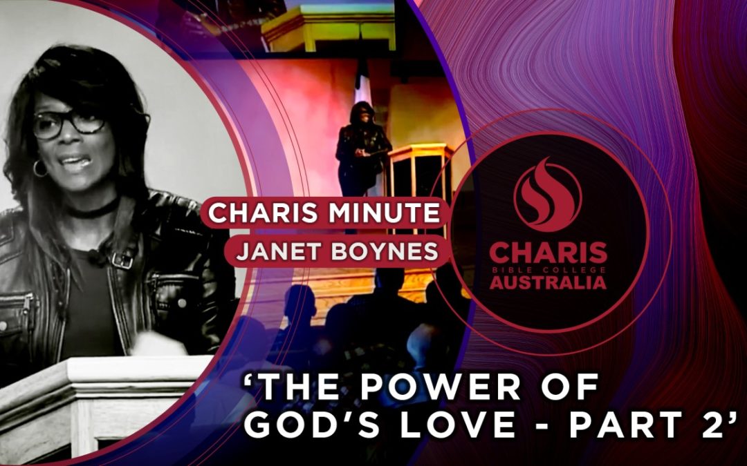 The Power Of God’s Love Part 2