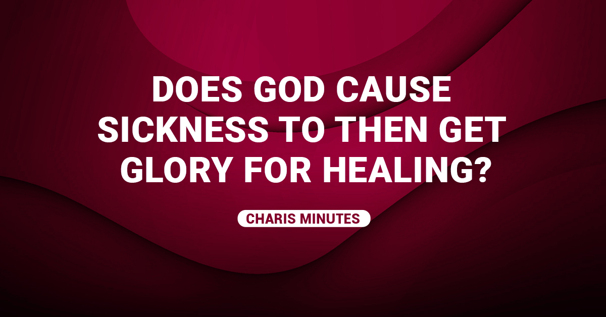 Does God cause sickness blog thumbnail