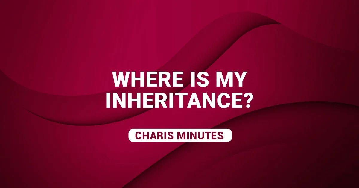 where is my inheritance blog article