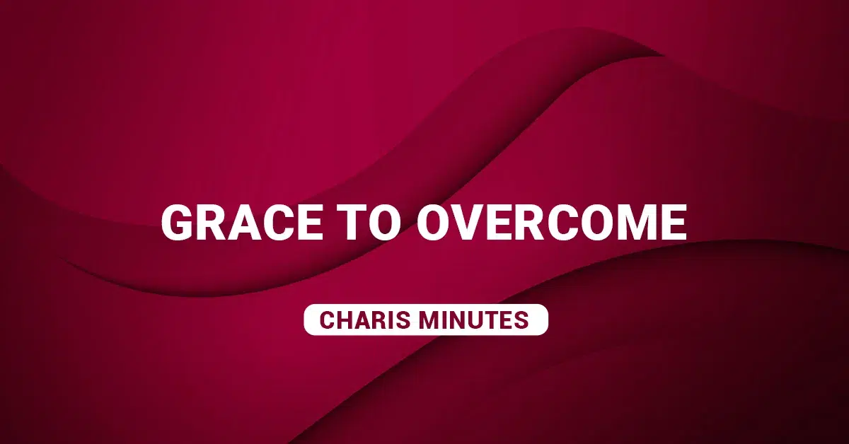 Grace to overcome blog thumbnail